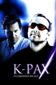 K-PAX: O Caminho da Luz