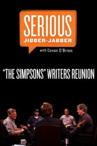 “The Simpsons” Writers Reunion — Serious Jibber-Jabber with Conan O’Brien