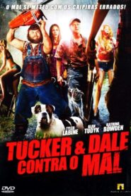 Tucker e Dale Contra o Mal